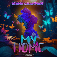 Diana Chapman - My Home (Official Audio)