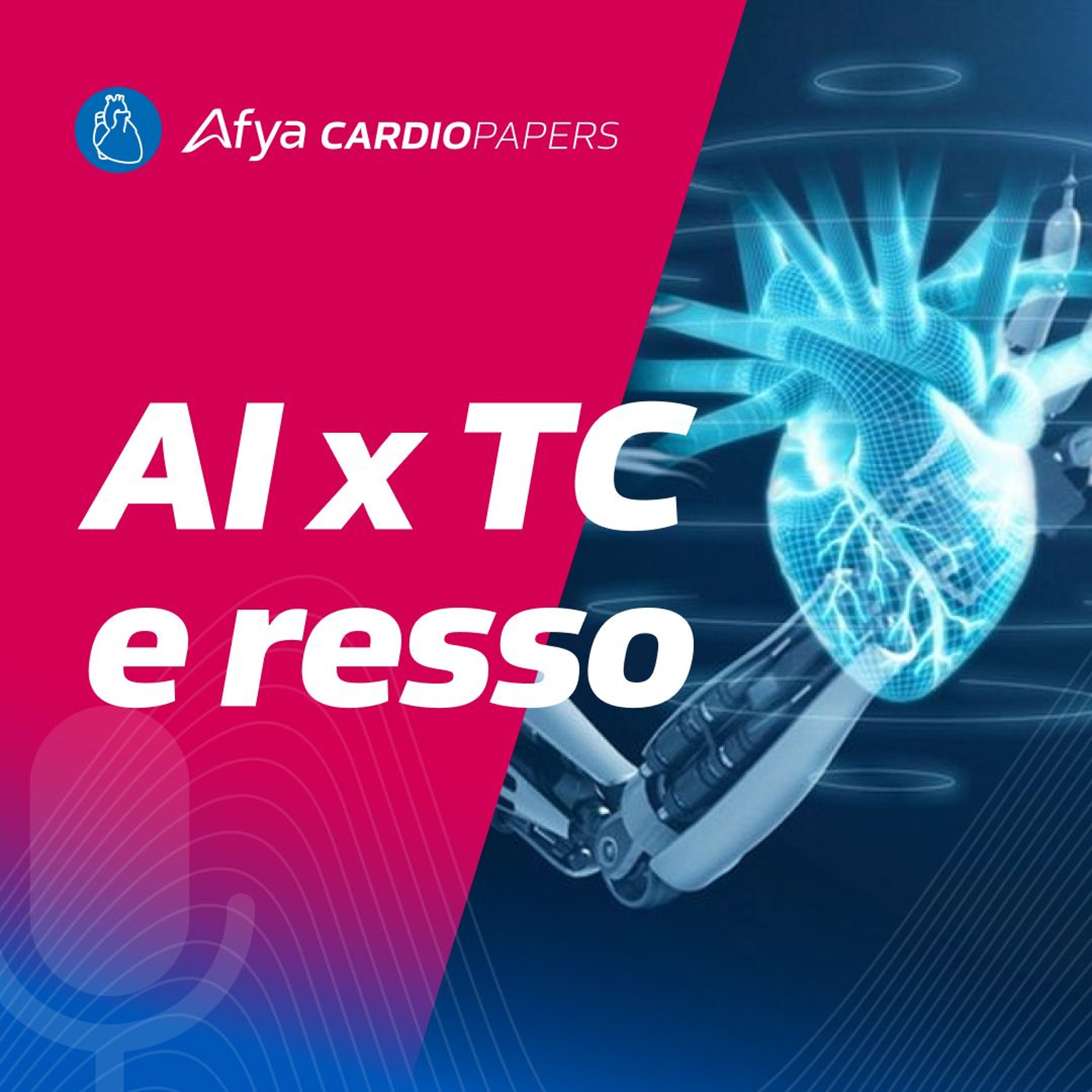 A inteligência artificial pode ajudar na tomografia e ressonância cardíacas? episode artwork