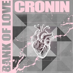 Cronin Bank Of Love Single Live Transmission Records 2021.WAV
