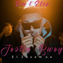 Joztin Bwoy  - Don't Stop