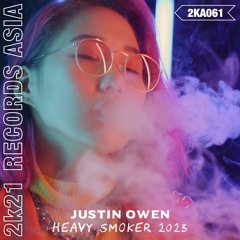 Justin Owen - Heavy Smoker 2023 (Original Mix)