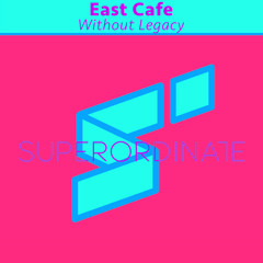 East Cafe - Enter the Woods (Original Mix)