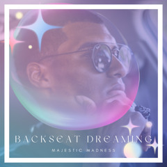 Backseat Dreaming