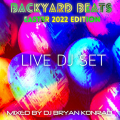 Backyard Beats [LIVE DJ SET] Easter 2022 Edition