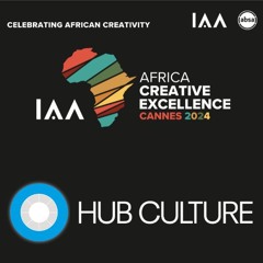 Hub Culture - Juss James  - Live @ Africa Creative Excellence - Cannes Clubhouse 2024