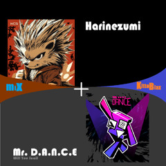 (Harinezumi) & (Will You Snail - Mr Dance) mix