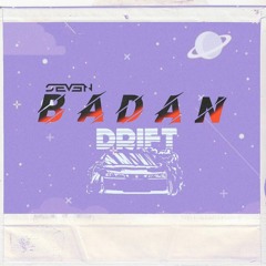 Ba Dan Drift - (SEVEN Flip)