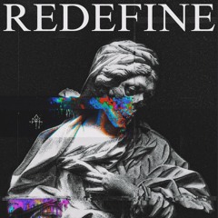 Redefine