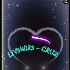 Liv3wir3 - Cruz