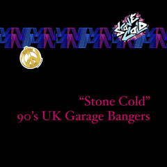 Stone Cold (90's UK Garage)