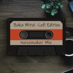Baka Mi-LOFI