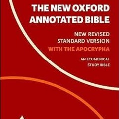 ACCESS EPUB 💝 The New Oxford Annotated Bible with Apocrypha: New Revised Standard Ve