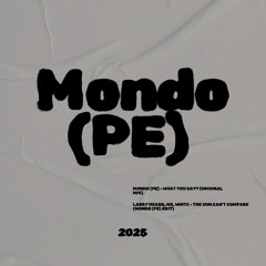 Larry Heard, Mr. White - The Sun Can't Compare (Mondo (PE) Edit) Supported By: Marco Carola, Paco Osuna, Danny Tenaglia, Manda Moor and Many More