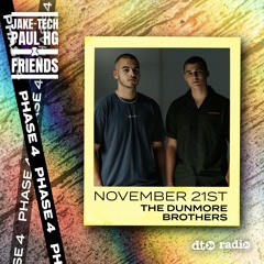 Jake-Tech & Paul HG & Friends Featuring The Dunmore Brothers (House)