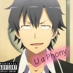 U a Phony (prod. by klimonglue)