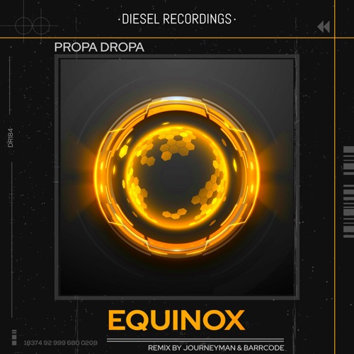 DR184 Propa Dropa - Equinox (Journeyman & Barrcode Remix)