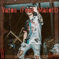 Vatos (feat. Malott)
