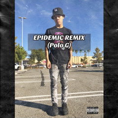 Lil Jojo - “Epidemic” (Remix) By Polo G