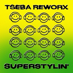 Superstylin' (Reworx)