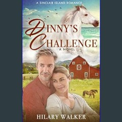 [Ebook] ⚡ Dinny's Challenge: A Christian Romance (A Sinclair Island Christian Horse Romance Book 2
