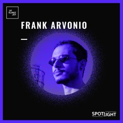 Spotlight 009 | Frank Arvonio