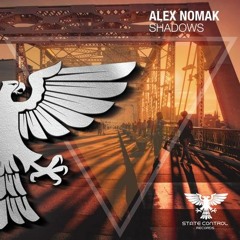 Alex Nomak- Shadows [Out Now]