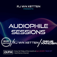 Audiophile Sessions Episode 050 (06-December-2024) guest-Nick Justice, RJ Van Xetten, Gene Xander
