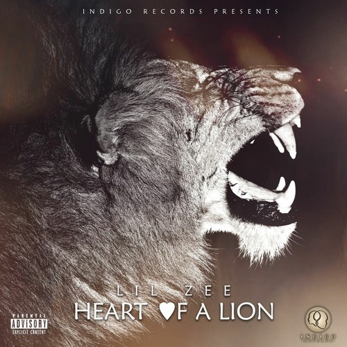 Lil Zee - Heart Of A Lion