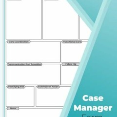 EBOOK/EPUB Case Management Form Book: Will Help you organize and track the care