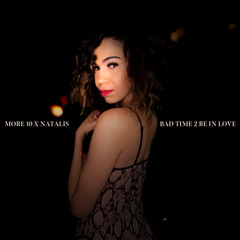 Bad Time 2 Be In Love