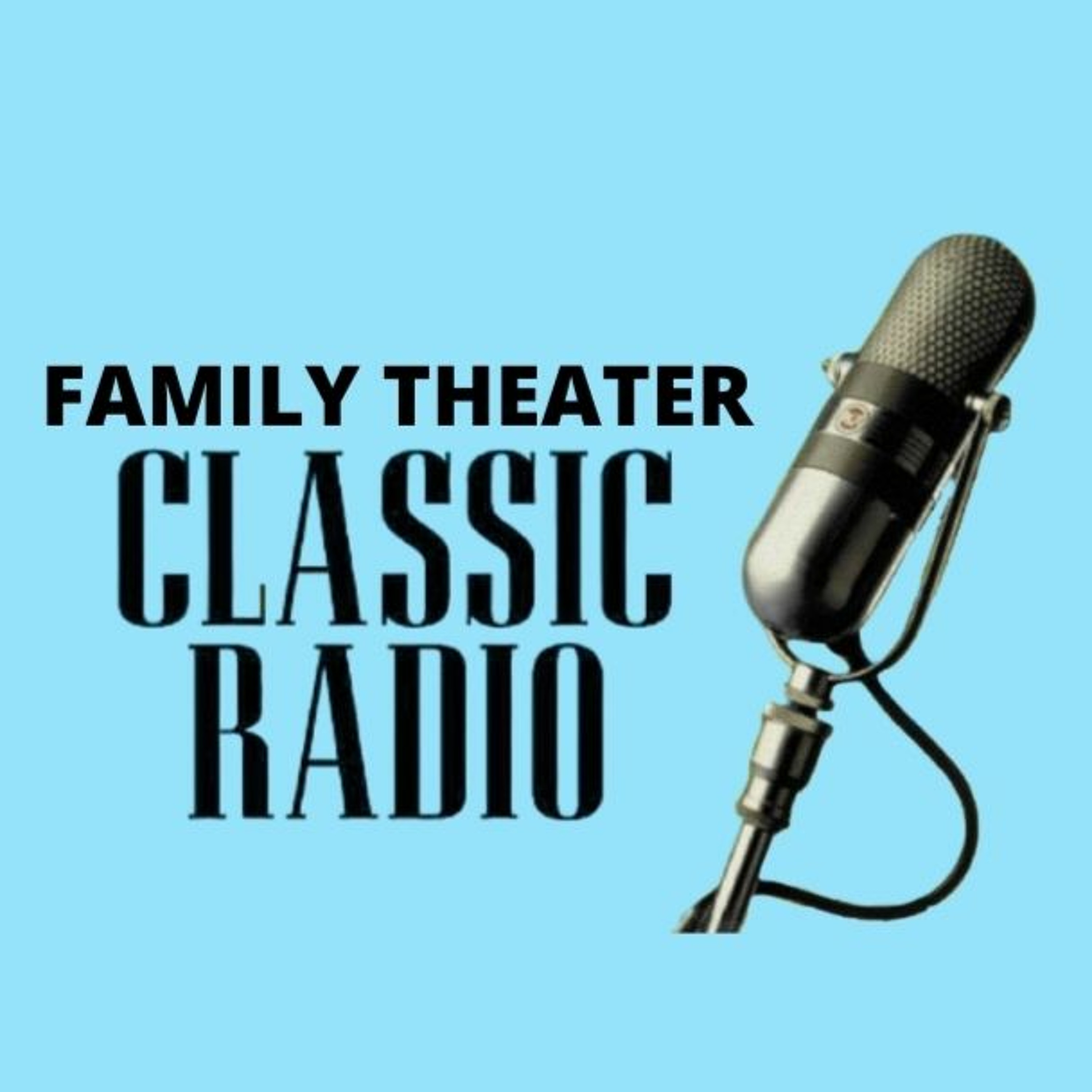 Family Theater Classic Radio