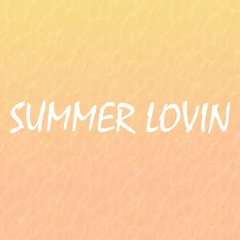 Summer Lovin