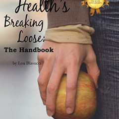 [READ] KINDLE 💝 All Health's Breaking Loose: Your personal boot camp guide to becomi