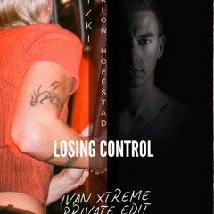 KI/KI & Marlon Hoffstad - Losing Control ( Ivan Xtreme Private Edit)