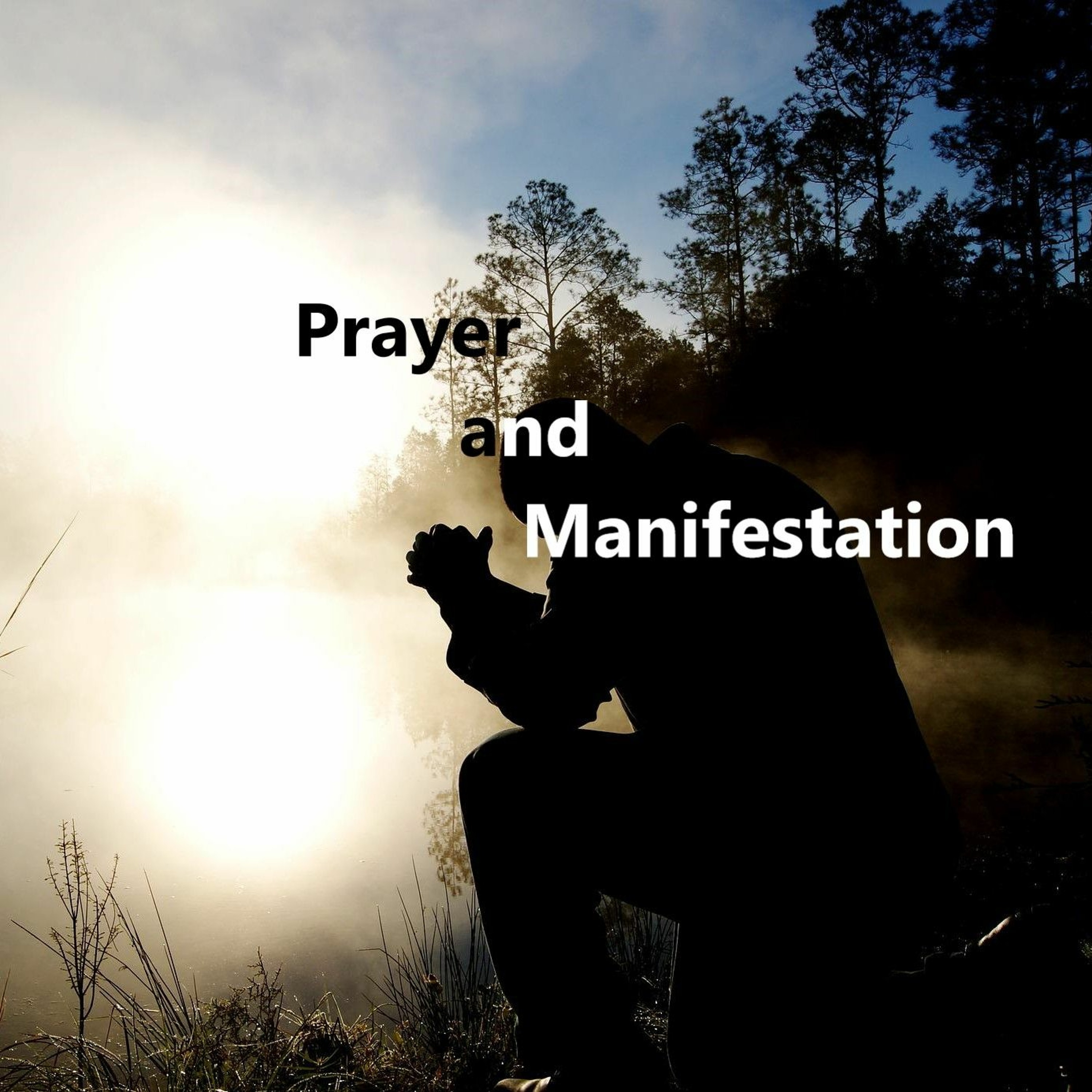 Prayer & Manifestation