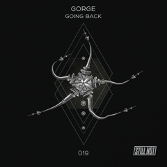 Gorge - Going Back (Original)- Snippet