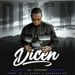 Secreto El Famoso Biberon - Dicen (Audio Oficial).mp3