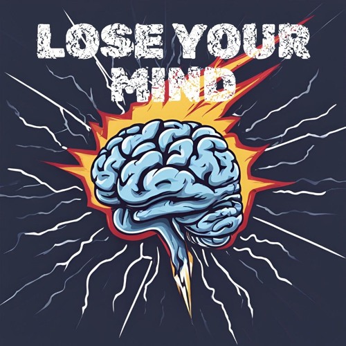 Lose Your Mind - Bouncy Uptempo