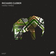 Richard Cleber - Hard Times (Original Mix)