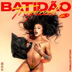 Pabllo Vittar - Batidão Tropical Vol. 2 (Álbum Completo)