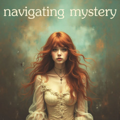 navigating mystery