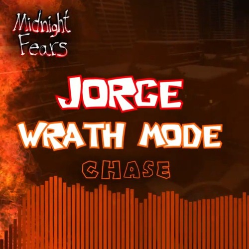 (V2) Jorge (Wrath mode) chase theme - Midnight fears Ost