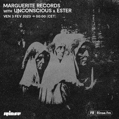 Marguerite Records with Unconscious & Ester - 03 Février 2023