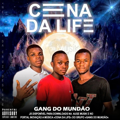 Cena Da Life - Gang do Mundão