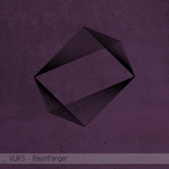 VUKS - Raumfänger, Pt. 1