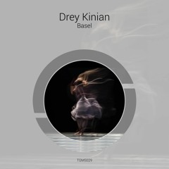 TGMS029 Drey Kinian - Basel (Original Mix)