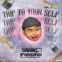 TRIP TO YOUR SOUL - DANIEL FANDIÑO