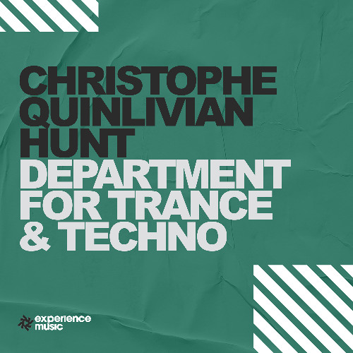 (Experience Trance) Christophe Quinlivan-Hunt - Department for Trance & Techno Ep 031