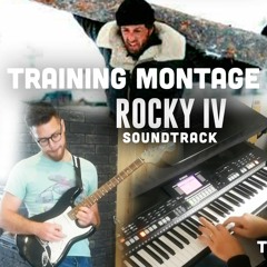 TRAINING MONTAGE - ROCKY IV (VINCE DICOLA COVER)