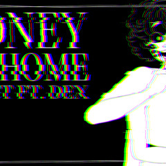 Honey I’m Home _SLOWED_ Dex [Original Song By Ghost].m4a